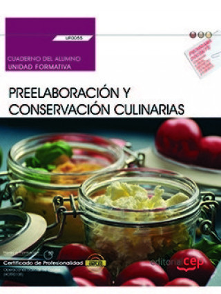 Kniha Cuaderno del alumno. Preelaboración y conservación culinarias (UF0055). Certificados de profesionali Sastre Méndez