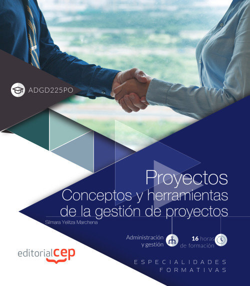 Carte Proyectos. Conceptos y herramientas de la gestión de proyectos (ADGD225PO). Especialidades formativa CEP