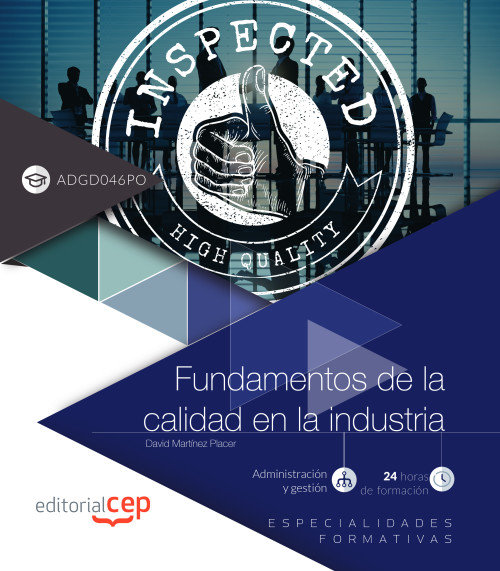 Könyv Fundamentos de la calidad en la industria (ADGD046PO). Especialidades formativas Martínez Placer