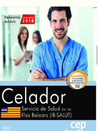 Könyv Celador. Servicio de Salud de las Illes Balears (IB-SALUT). Test 