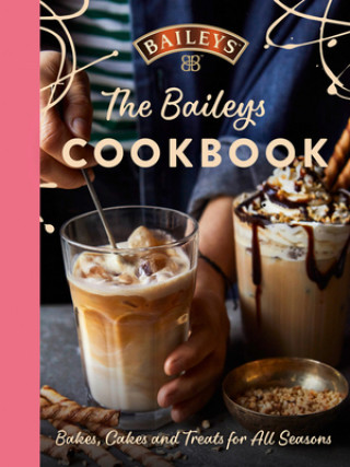 Carte Baileys Cookbook BAILEYS