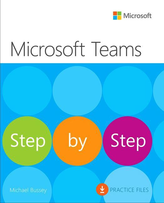 Carte Microsoft Teams Step by Step Michael Bussey