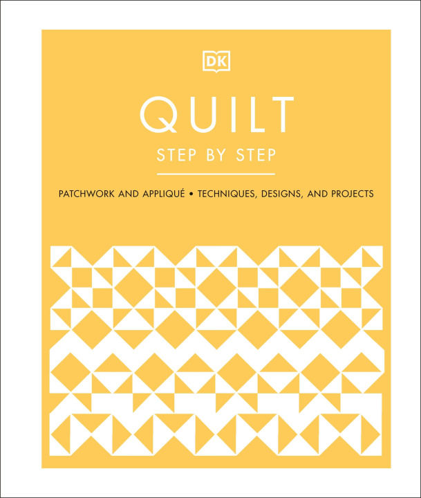 Libro Quilt Step by Step DK