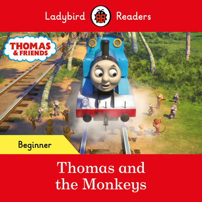 Книга Ladybird Readers Beginner Level - Thomas the Tank Engine - Thomas and the Monkeys (ELT Graded Reader) LADYBIRD