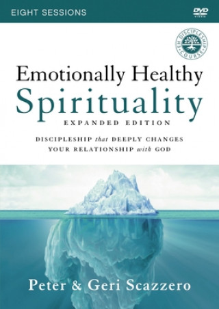 Видео Emotionally Healthy Spirituality Expanded Edition Video Study Peter Scazzero