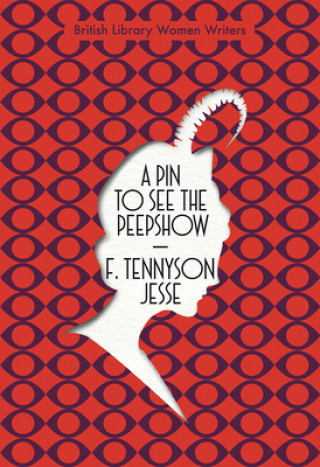 Книга Pin to See the Peepshow F. Tennyson Jesse