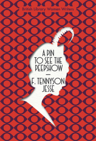 Book Pin to See the Peepshow F. Tennyson Jesse