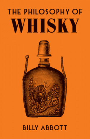Carte Philosophy of Whisky Billy Abbott