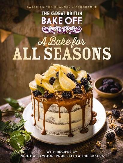 Könyv Great British Bake Off: A Bake for all Seasons THE BAKE OFF TEAM