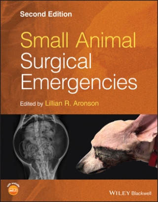 Kniha Small Animal Surgical Emergencies 2nd Edition Lillian R. Aronson