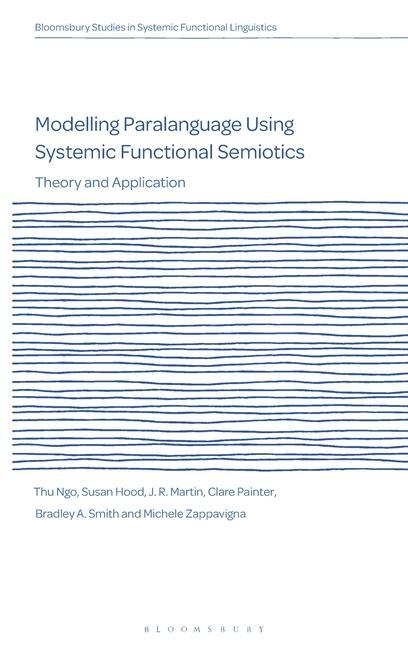 Book Modelling Paralanguage Using Systemic Functional Semiotics Ngo