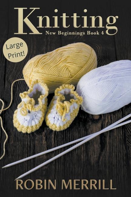 Knjiga Knitting (Large Print) Merrill Robin Merrill