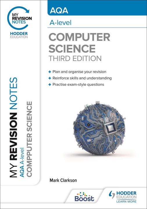 Book My Revision Notes: AQA A-level Computer Science Mark Clarkson