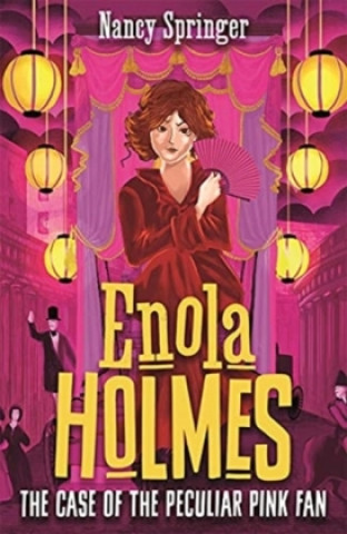 Книга Enola Holmes 4: The Case of the Peculiar Pink Fan Nancy Springer