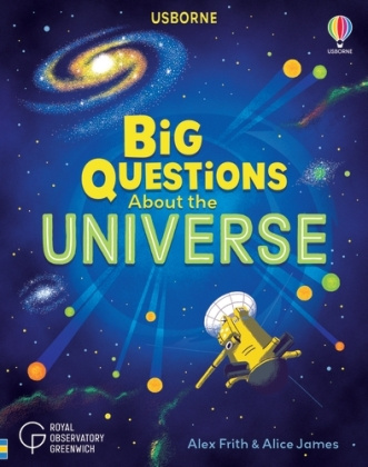 Könyv Big Questions About the Universe ALIXE JAMES ALEX FRI