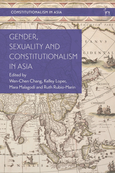 Книга Gender, Sexuality and Constitutionalism in Asia CHANG WEN CHEN