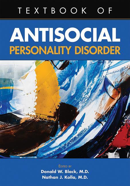 Kniha Textbook of Antisocial Personality Disorder Donald W. Black