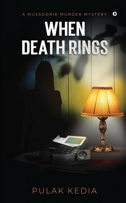 Knjiga When Death Rings Pulak Kedia