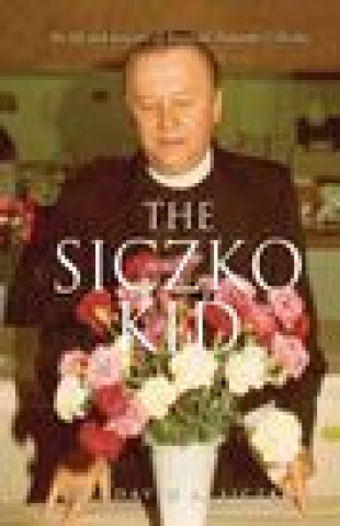 Knjiga Siczko Kid Siczko Rev. David A. Siczko