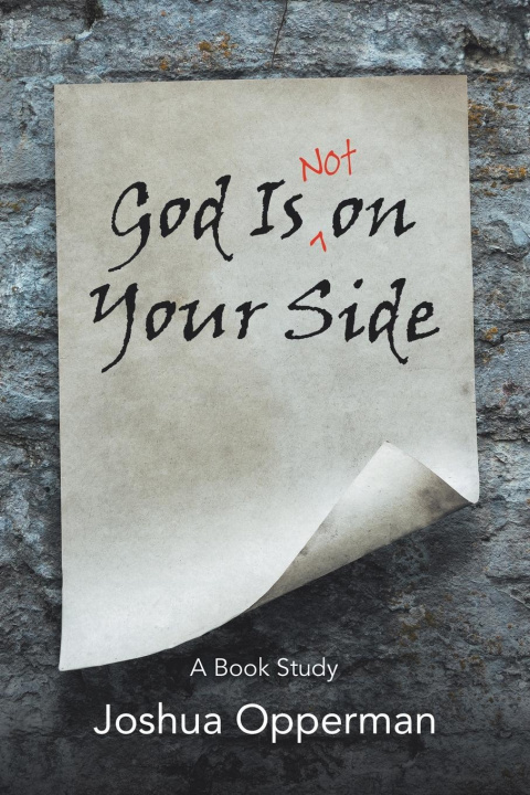 Buch God Is Not on Your Side Opperman Joshua Opperman