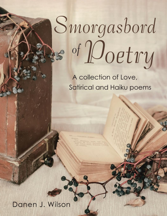 Kniha Smorgasbord of Poetry DANEN J. WILSON