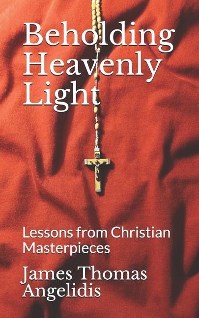 Carte Beholding Heavenly Light JAMES THO ANGELIDIS