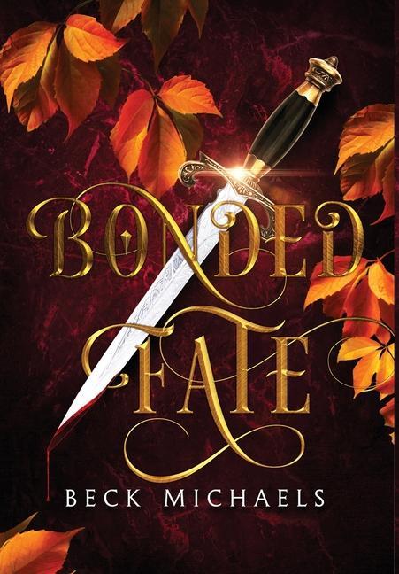 Kniha Bonded Fate (Guardians of the Maiden #2) BECK MICHAELS