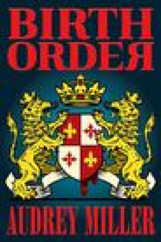 Knjiga Birth Order Miller Audrey Miller