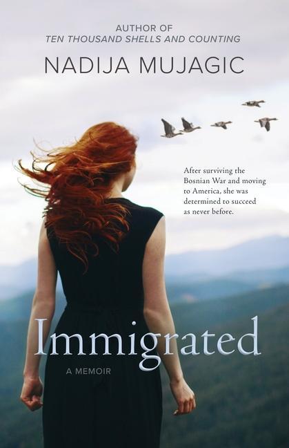 Buch Immigrated NADIJA MUJAGIC