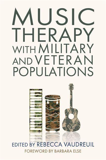 Knjiga Music Therapy with Military and Veteran Populations REBECCA VAUDREUILM