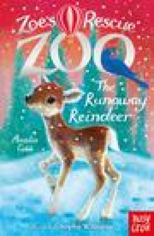 Könyv Zoe's Rescue Zoo: The Runaway Reindeer Amelia Cobb