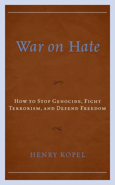 Buch War on Hate Henry Kopel