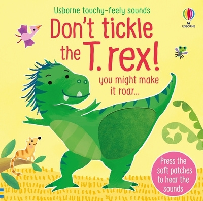 Book Don't tickle the T. rex! 