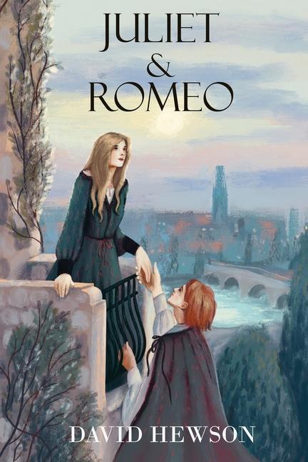 Kniha Juliet and Romeo DAVID HEWSON
