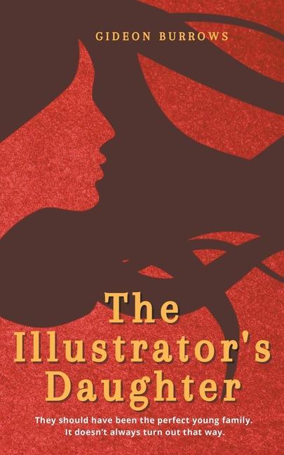 Buch Illustrator's Daughter Burrows Gideon Burrows
