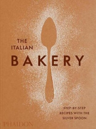 Könyv Italian Bakery The Silver Spoon Kitchen