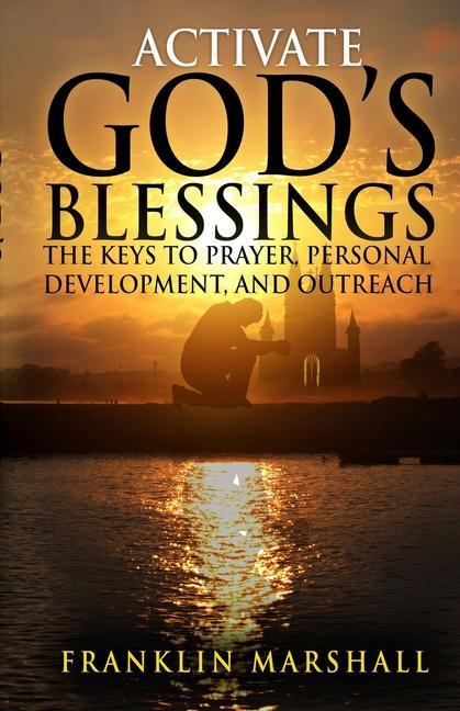 Książka Activate God's Blessings Marshall Franklin Marshall