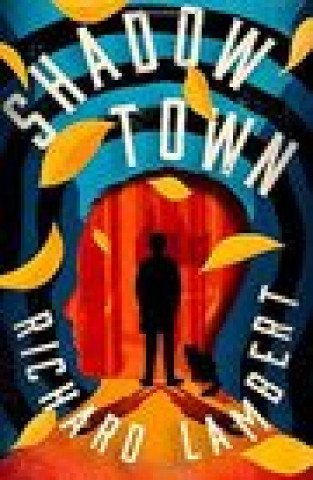 Book Shadow Town Richard Lambert