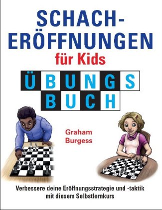 Książka Schacheroffnungen fur Kids Ubungsbuch Graham Burgess
