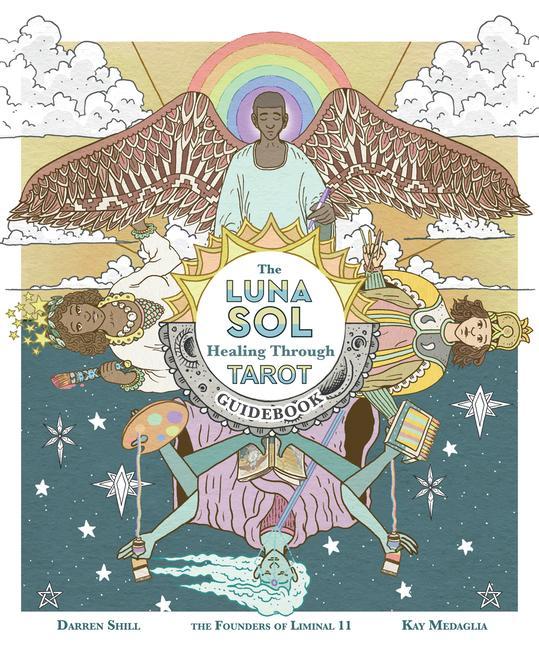 Kniha Luna Sol: Healing Through Tarot Guidebook LISA STERLE