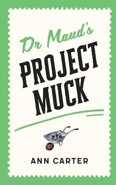 Carte Dr Maud's Project Muck Carter Ann Carter