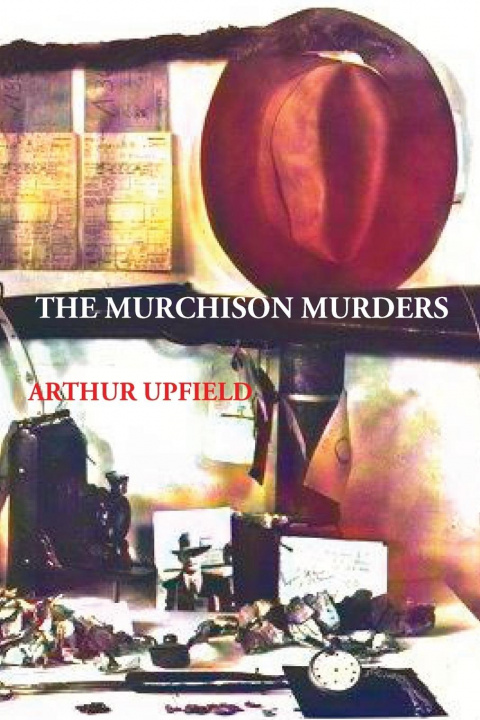 Knjiga MURCHISON MURDERS Upfield Arthur W. Upfield