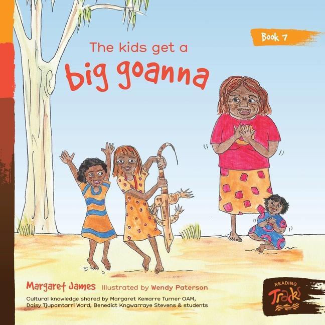 Knjiga kids get a big goanna James Margaret James