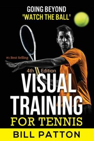 Knjiga Visual Training for Tennis Patton Bill Patton