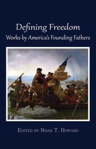 Buch Defining Freedom Noah T. Howard