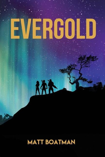 Livro Evergold MATT BOATMAN