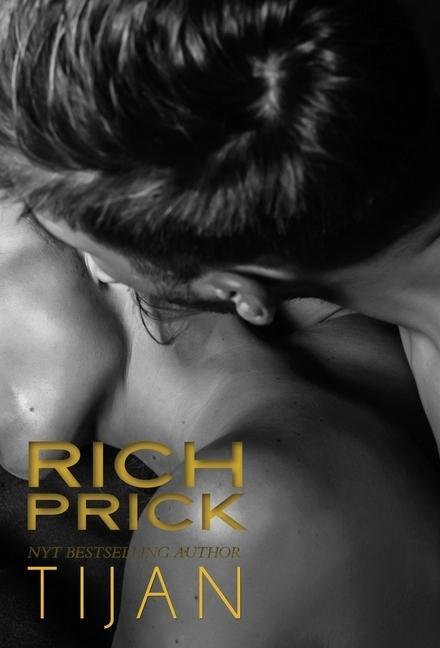 Książka Rich Prick (Hardcover) Tijan