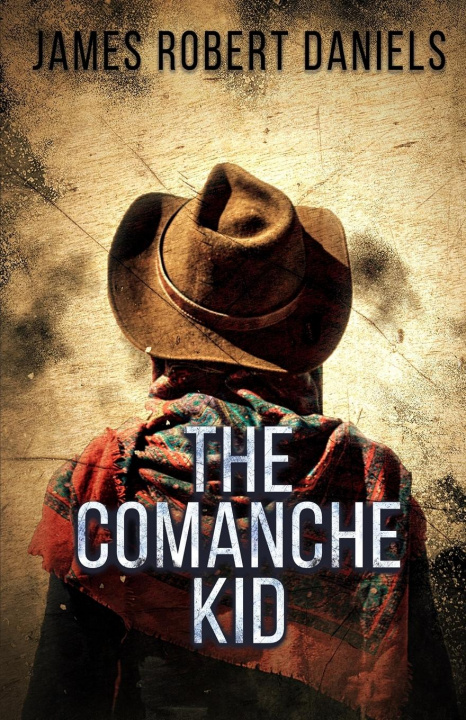 Kniha Comanche Kid JAMES ROBER DANIELS