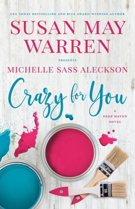 Knjiga Crazy for You Warren Susan  May Warren