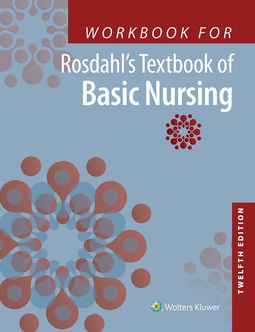 Könyv Workbook for Rosdahl's Textbook of Basic Nursing Caroline Rosdahl